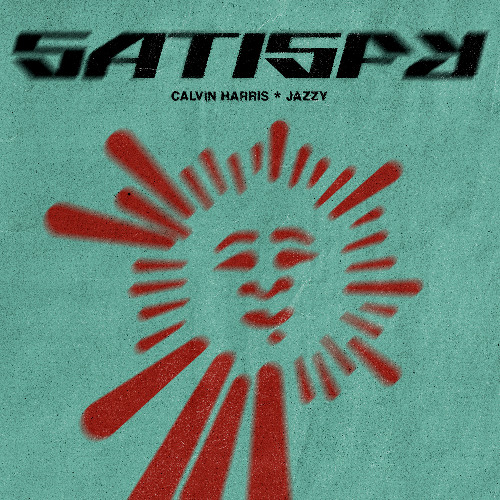 SATISFY - CALVIN HARRIS X JAZZY